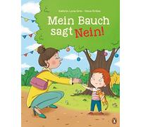 Kathrin Lena Or Mein Bauch sagt Nein: Neinsagen lernen mit dem Mut-tut- (Relié)