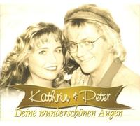 Kathrin & Peter - Deine Wunderschönen Augen [Import]