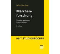 Kathrin Pö Märchenforschung: Theorien, Methoden, Interpretationen ( (Poche)