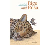 Kathrin Schärer Lor Rigo und Rosa: 28 Geschichten aus dem Zoo und (Relié)