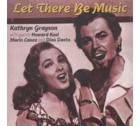 Kathryn Grayson - Mario Lanza et al. Kathryn Grayson with - Let There Be Music by Kathryn Grayson By Kathryn Grayson (0001-01-01)