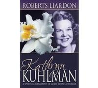 Kathryn Kuhlman Roberts Liardon (Auteur)