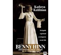 Kathryn Kuhlman (Spanish Edition): Su Legado Espiritual Y Su Impacto En Mi Vida