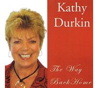 Kathy Durkin - The Way Back Home [Import]