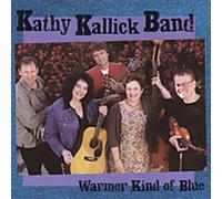 Kathy Kallick - Warmer Kind of Blue