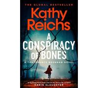 Kathy Reichs A Conspiracy of Bones (Poche) Temperance Brennan Novel