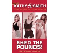 Kathy Smith: Shed The Pounds