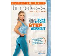 Kathy Smith Timeless: Buns and Thighs Step Aerobics Workout