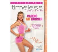 Kathy Smith Timeless Collection: Cardio Fat Burner by Kathy Smith