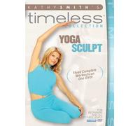 Kathy Smith Timeless Collection: Yoga Sculpt by Kathy Smith