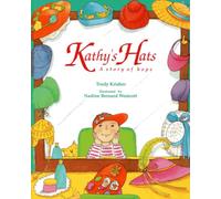 KATHY'S HATS: A STORY OF HOPE