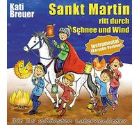 Kati Breuer - Sankt Martin ritt durch Schnee und Wind Die 25 schönsten Laternenlieder (Instrumental-Karaoke-Version) [Import]