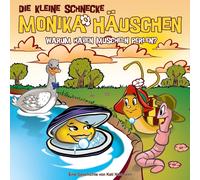 Kati Naumann – Die Kleine Schnecke Monika Häuschen 52: Warum Haben Muscheln Perlen? – CD