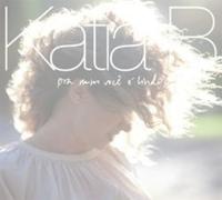 Katia B - Pra Mim Voce E Lindo