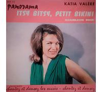 KATIA VALERE - itsy bitsy, petit bikini 45 rpm single