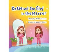 Katie and the Girl in the Mirror