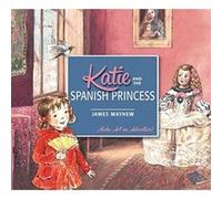 Katie and the Spanish Princess - [Version Originale] Inconnu (Auteur)