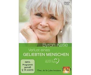 Katie,Byron - Verlust Eines Geliebten Menschen