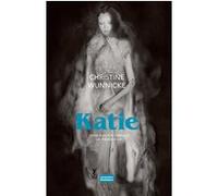 Katie Christine Wunnicke (Auteur), Stéphanie Lux (Traduction)