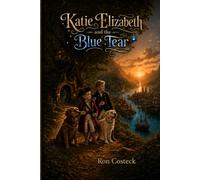 Katie Elizabeth and the Blue Tear