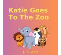 Katie goes to the zoo: Christian Children bedtime stories