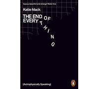 Katie Mack - End of Everything Astrophysically Speaking - Paperbac - E245z