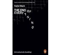 Katie Mack The End of Everything (Poche)