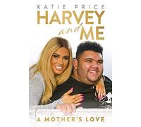 Katie Price: Harvey And Me