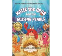 Katie the Crab and the Missing Pearls: with BONUS Word Guide and Coloring pages