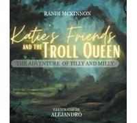 Katie's Friends And The Troll Queen
