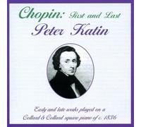 Katin,Peter - Chopin First and Last [Import]