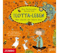 Alice Pantermüller – Mein Lotta-Leben 03 : Hier steckt der Wurm drin
