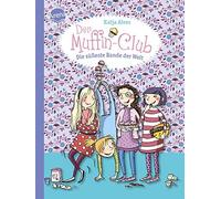 Katja Alves Elli Brud Die süßeste Bande der Welt: Der Muffin-Club (Band (Relié)