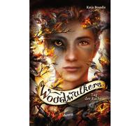 Katja Brandis C Woodwalkers (6). Tag der Rache: Das Finale der spannende (Poche)