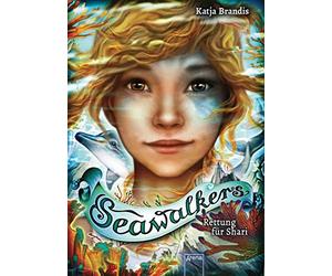 Katja Brandis Claudia Carls Seawalkers (2). Rettung für Shari (Relié)