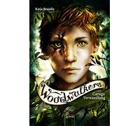 Katja Brandis Claudia Carls Woodwalkers (1). Carags Verwandlung (Poche)