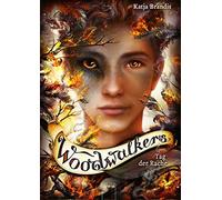 Katja Brandis Claudia Carls Woodwalkers (6). Tag der Rache (Relié)