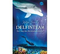 Katja Brandis DelfinTeam (2). Der Sog des Bermudadreiecks: Spannendes De (Poche)