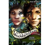 Katja Brandis Woodwalkers & friends Katzige Gefahrten (Relié)