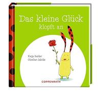 Katja Reider Günther Jakobs Das kleine Glück klopft an (Relié)