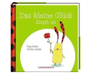 Katja Reider Günther Jakobs Das kleine Glück klopft an (Relié)