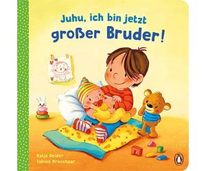 Katja Reider Sa Juhu, ich bin jetzt großer Bruder: Pappbilderbuch für K (Relié)