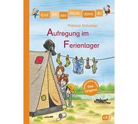 Katja Schmiedes Erst ich ein Stück, dann du - Aufregung im Ferienlager: (Relié)