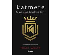 Katmere: La guía secreta del universo Crave