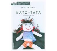 Kato-tata - Halszka Opfer (Littérature et études littéraires en polonais)