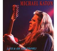 Katon, Michael - Live-on The Prowl [Import]