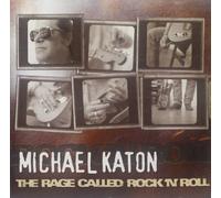 Katon Michael - The rage called roch n roll