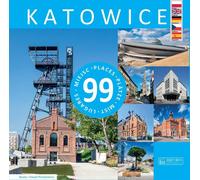 Katowice 99 Places - Paweł Pomykalski, Beata Pomykalska (Literatur, Kunst auf Polnisch)