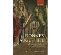 Katrin Ettenhuber Donne's Augustine (Relié)