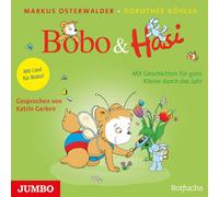 Katrin Gerker Bobo & Hasi: Mit Geschichten für ganz Kleine durch das Jahr (CD)